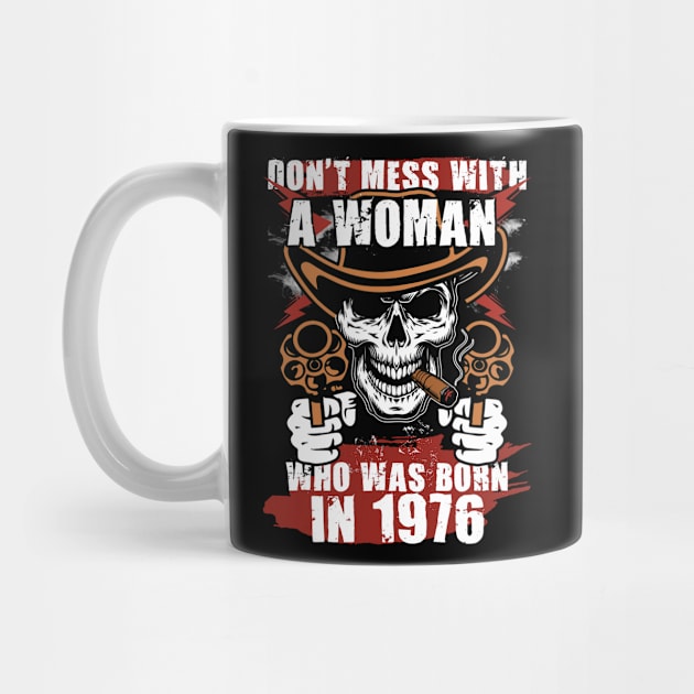 Don't Mess with a Woman was Born in 1976 by adik